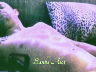 Banks_Alot