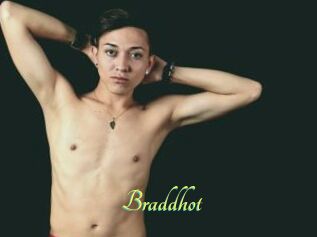 Braddhot