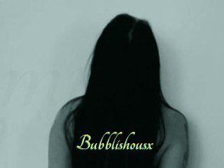 Bubblishousx