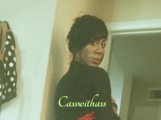 Casswithass