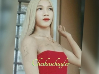 Cheskaschuyler