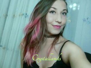 Crystallands