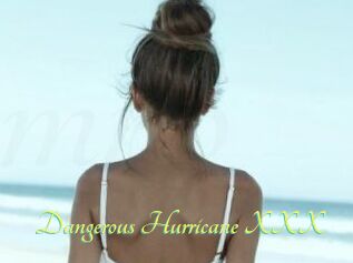 Dangerous_Hurricane_XXX