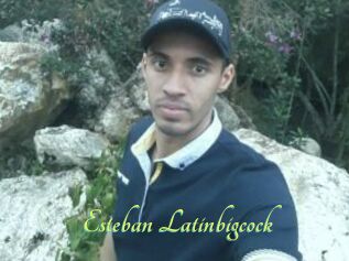 Esteban_Latinbigcock