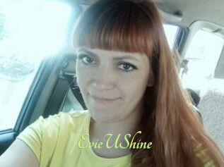 EvieUShine