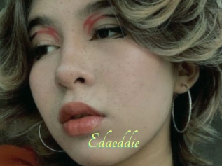 Edaeddie