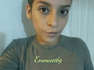 Evasweet69