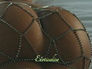 Exoticalise
