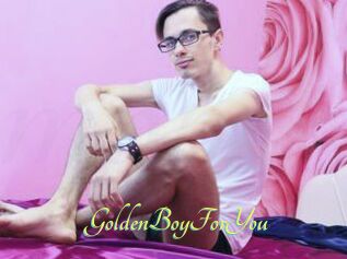 GoldenBoyForYou
