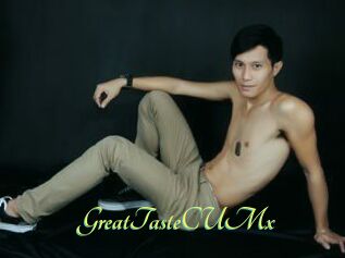 GreatTasteCUMx