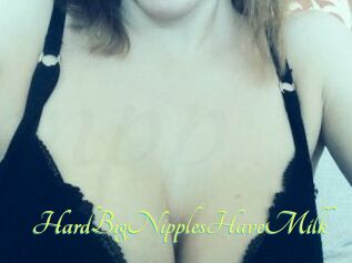 HardBigNipplesHaveMilk