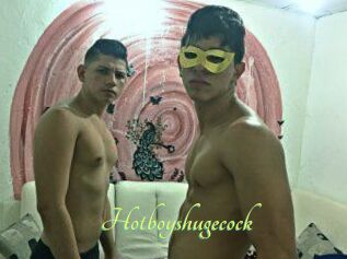 Hotboyshugecock