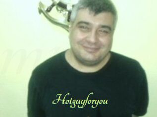 Hotguyforyou