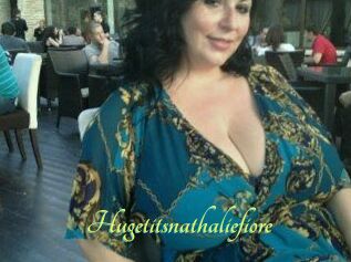 Hugetitsnathaliefiore