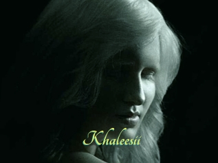 Khaleesii