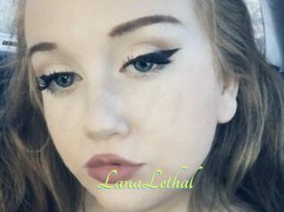 LanaLethal
