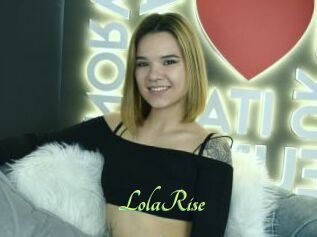 LolaRise