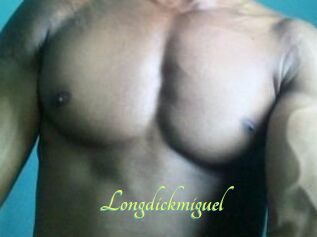 Longdickmiguel