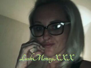 LushMoneyXXX