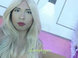 Ladybigass