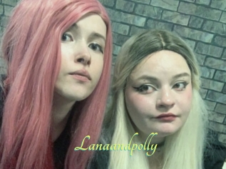 Lanaandpolly