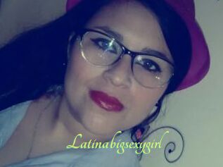 Latinabigsexygirl