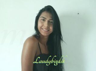 Laudybigdik