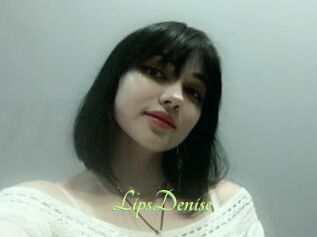 LipsDenise
