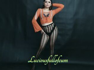 Luciousfullofcum