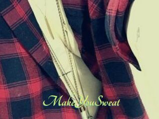 MakeYouSweat