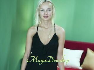 MayaDewdrop