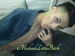 MichaelLittleBitch