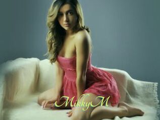 MikkyM