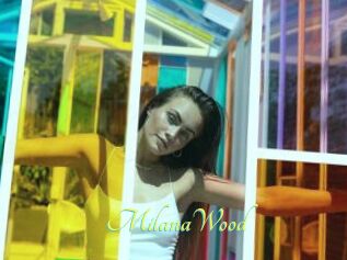 MilanaWood