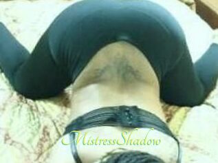 MistressShadow