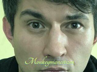Monkeymancitizen