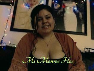 Ms_Monroe_Hoe