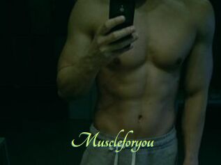 Muscleforyou