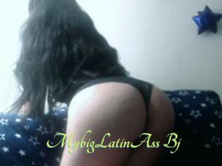 MybigLatinAss_Bj