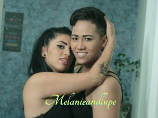 Melanieandlupe