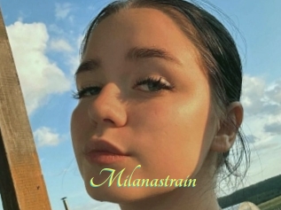 Milanastrain