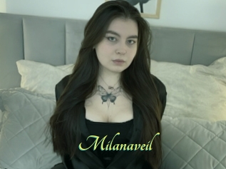 Milanaveil