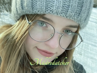 Mildredatcher