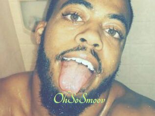 OhSoSmoov