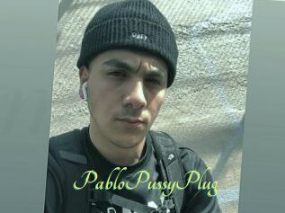 PabloPussyPlug