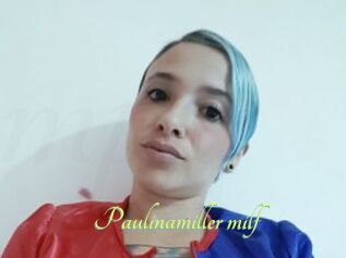 Paulinamiller_milf