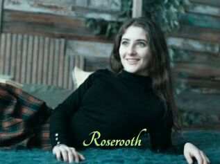 Roserooth