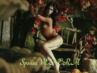 SpoiledVENERA