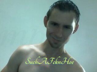 SuchAFcknHoe