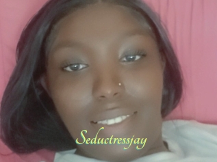 Seductressjay